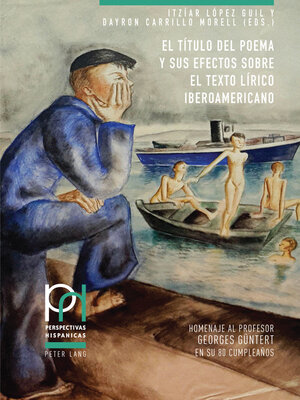 cover image of El título del poema y sus efectos sobre el texto lírico iberoamericano